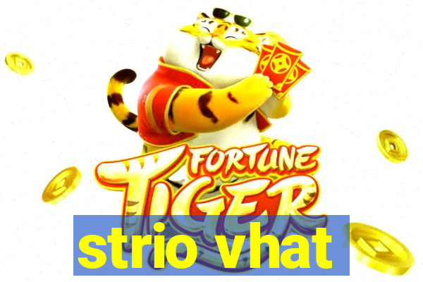 strio vhat